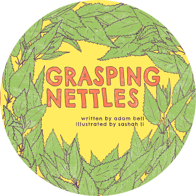 Grasping Nettles