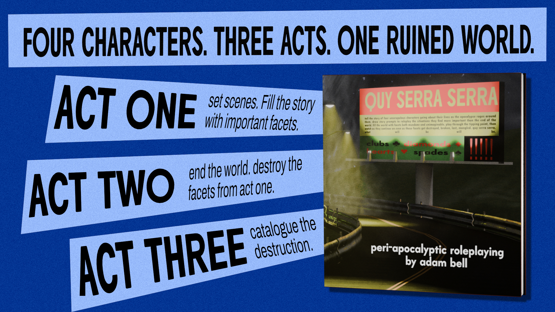 Quy Serra Serra - Four Characters, Three Acts, One Ruined World